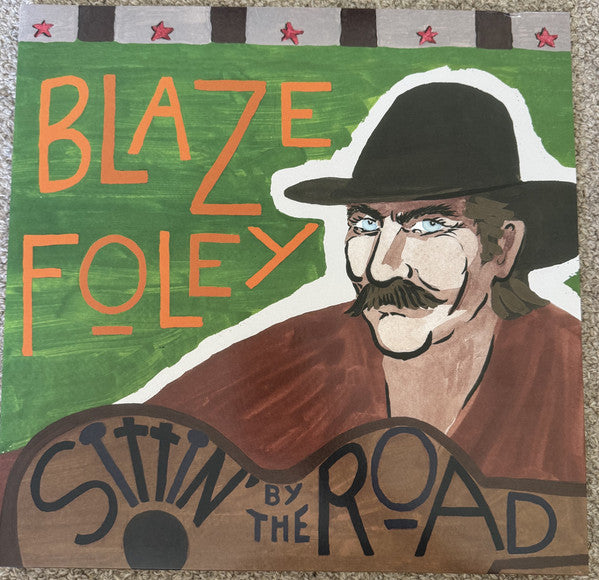 Blaze Foley : Sittin' By The Road (LP, Album, Ltd, RE, Blu)