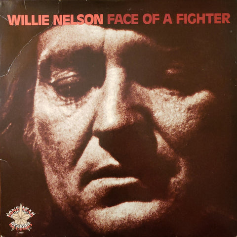 Willie Nelson : Face Of A Fighter (LP, Album, Ter)