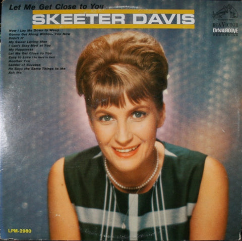 Skeeter Davis : Let Me Get Close To You (LP, Album, Mono)