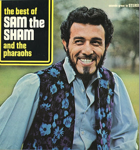 Sam The Sham & The Pharaohs : The Best Of Sam The Sham And The Pharaohs (LP, Comp, RE, Hau)