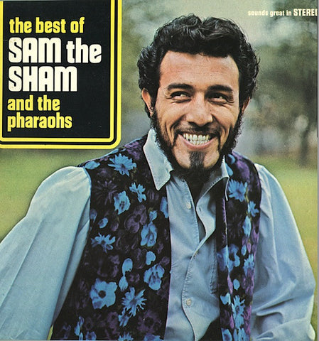 Sam The Sham & The Pharaohs : The Best Of Sam The Sham And The Pharaohs (LP, Comp, RE, Hau)