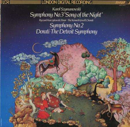 Karol Szymanowski : Dorati*, The Detroit Symphony* : Symphonies No. 2 And No. 3 (LP, Album)