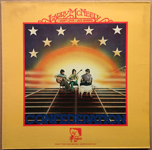 Larry McNeely With Geoff Levin And Jack Skinner (2) : Confederation (LP, Album, Ltd, Dir)