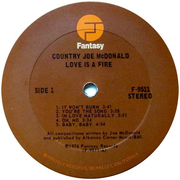 Country Joe McDonald : Love Is A Fire (LP, Album, Ter)