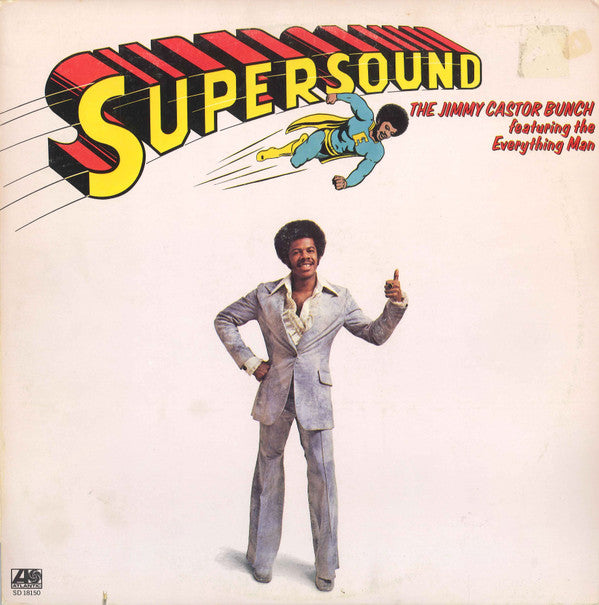 The Jimmy Castor Bunch Featuring The Everything Man : Supersound (LP, Album, PR)