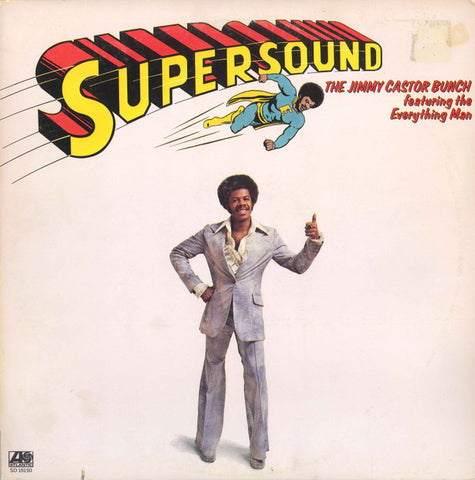 The Jimmy Castor Bunch Featuring The Everything Man : Supersound (LP, Album, PR)