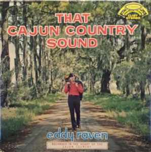 Eddy Raven : That Cajun Country Sound (LP)