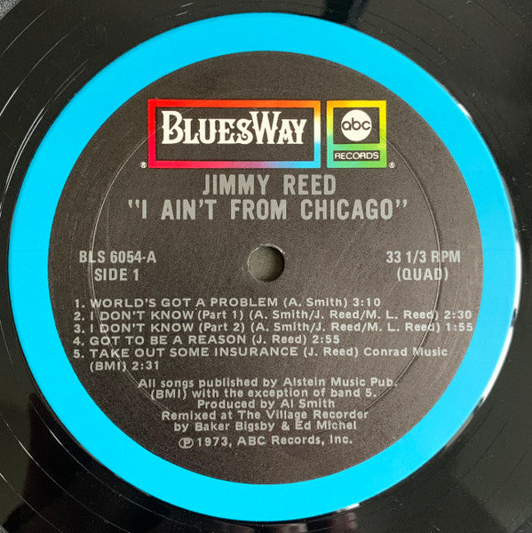 Jimmy Reed : I Ain't From Chicago (LP, Album, Quad)
