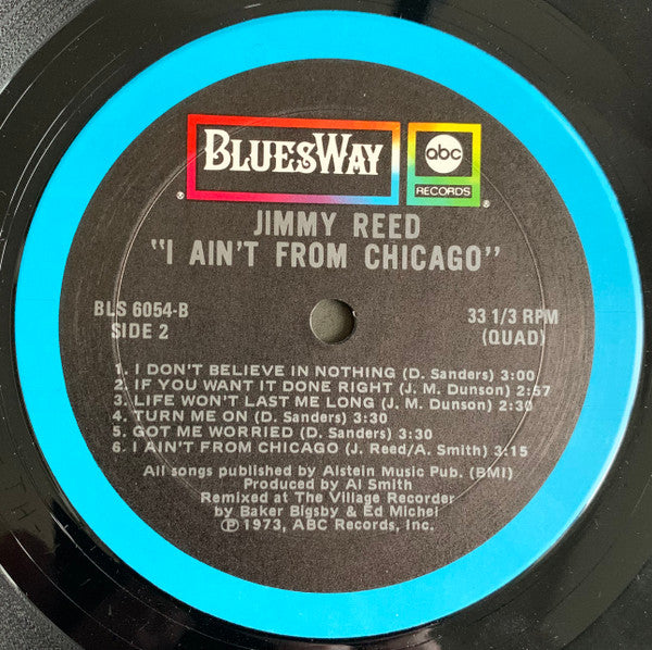 Jimmy Reed : I Ain't From Chicago (LP, Album, Quad)