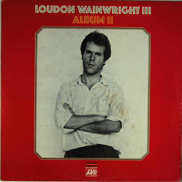 Loudon Wainwright III : Album II (LP, Album, RI )