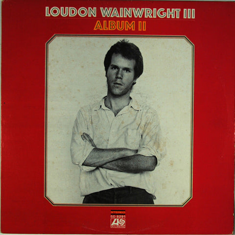 Loudon Wainwright III : Album II (LP, Album, RI )