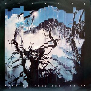 Bauhaus : Burning From The Inside (LP, Album, RE)