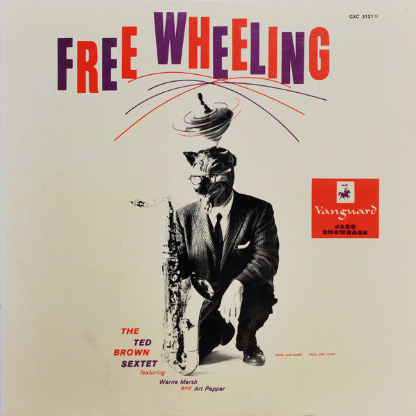 The Ted Brown Sextet Featuring Warne Marsh And Art Pepper : Free Wheeling (LP, Album, RE)