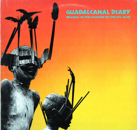 Guadalcanal Diary : Walking In The Shadow Of The Big Man (LP, Album, RE, RM)
