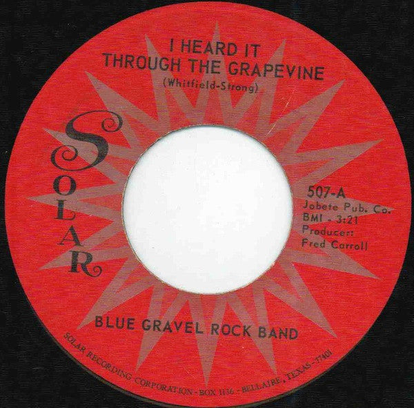 Blue Gravel Rock Band : I Heard It Through The Grapevine (7")