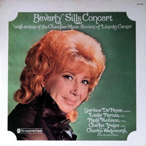 Beverly Sills With Artists Of The Chamber Music Society Of Lincoln Center* : Beverly Sills Concert (LP)