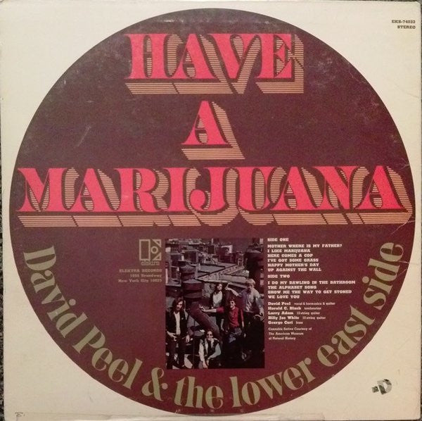 David Peel & The Lower East Side : Have A Marijuana (LP, Album, All)