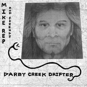 Mike Rep And Friends : Darby Creek Drifter (LP, Album)