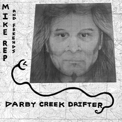 Mike Rep And Friends : Darby Creek Drifter (LP, Album)
