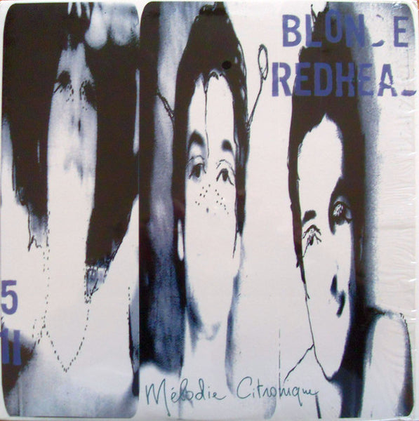 Blonde Redhead : Mélodie Citronique (12", EP, RE, RP)