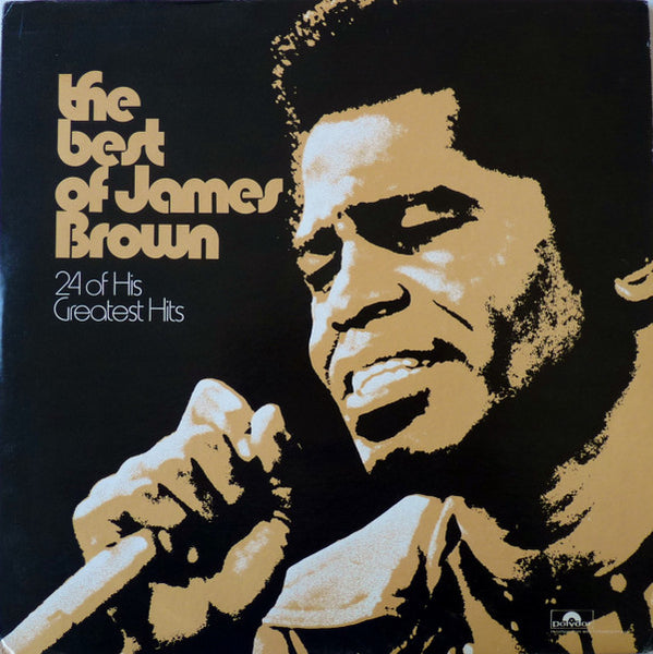 James Brown : The Best Of James Brown 24 Of His Greatest Hits  (2xLP, Comp, Club)