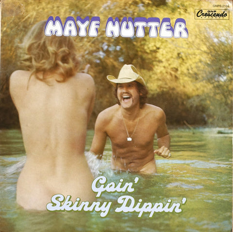 Mayf Nutter : Goin' Skinny Dippin' (LP, Album, Ora)