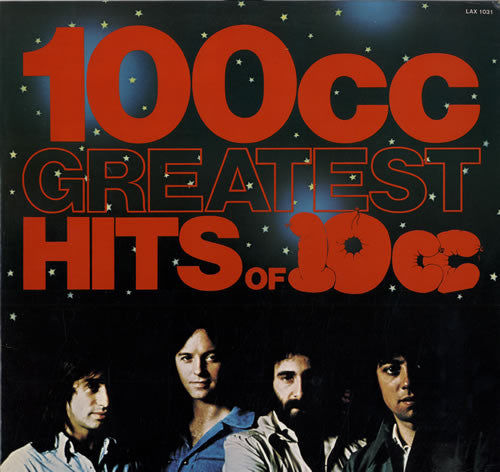 10cc : 100cc - Greatest Hits Of 10cc (LP, Comp, RE)