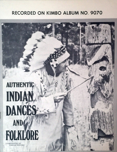 Chief "Little Elk" And Al Dana : Authentic Indian Dances And Folklore (LP)