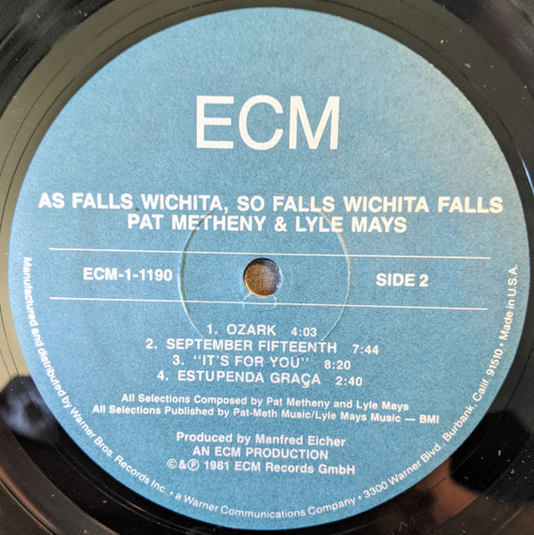 Pat Metheny & Lyle Mays : As Falls Wichita, So Falls Wichita Falls (LP, Album)