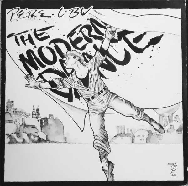 Pere Ubu : The Modern Dance (LP, Album, Ter)