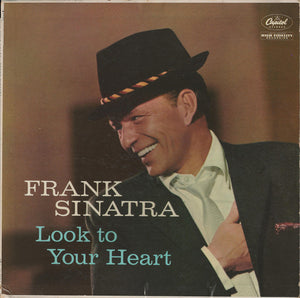 Frank Sinatra : Look To Your Heart (LP, Comp, Mono, Scr)