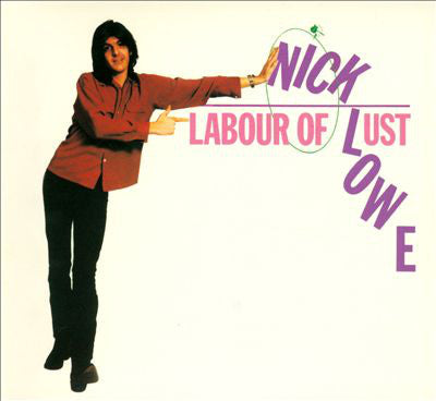 Nick Lowe : Labour Of Lust (LP, Album, Pit)