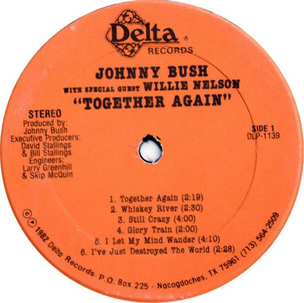 Johnny Bush With Special Guest Willie Nelson : Together Again (LP, Album)