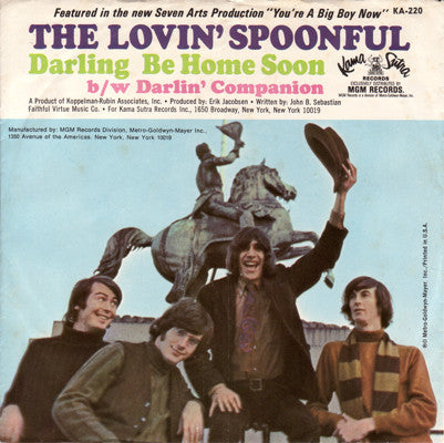 The Lovin' Spoonful : Darling Be Home Soon / Darlin' Companion (7", Single)