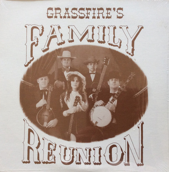 Grassfire (2) : Grassfire's Family Reunion (LP, Album)