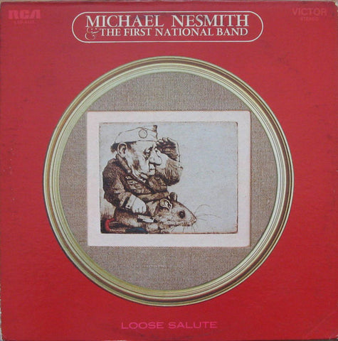 Michael Nesmith & The First National Band : Loose Salute (LP, Album, Ind)