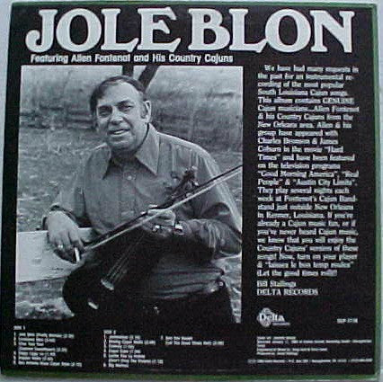 Allen Fontenot And His Country Cajuns* : Jole Blon And Other Cajun Honky Tonk Songs (LP, Album)