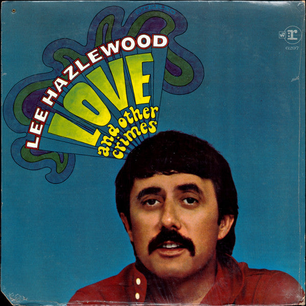 Lee Hazlewood : Love And Other Crimes (LP, Album)