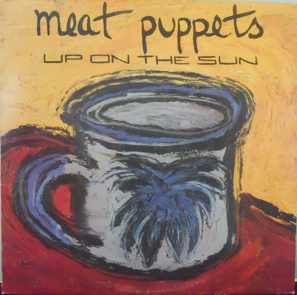 Meat Puppets : Up On The Sun (LP, Album)