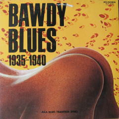 Various : Bawdy Blues 1935-1940 (LP, Album, Comp, Mono)