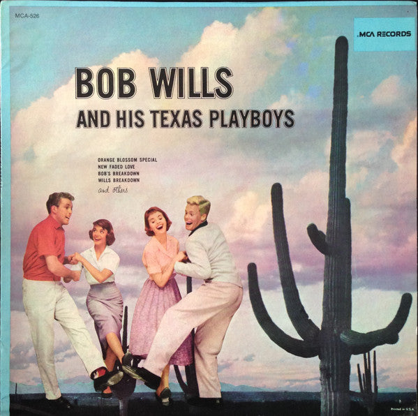 Bob Wills & His Texas Playboys : Bob Wills And His Texas Playboys (LP, Album, RE)