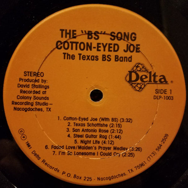 Texas BS Band : The "BS" Song Cotton-Eyed Joe (LP, Album)