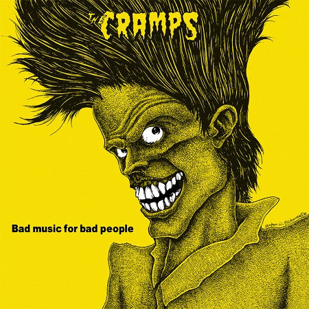 The Cramps : Bad Music For Bad People (LP, Comp, Ltd, Num, RE, Yel)