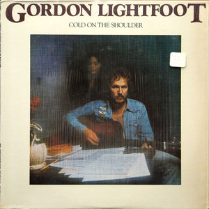 Gordon Lightfoot : Cold On The Shoulder (LP, Album, Pit)