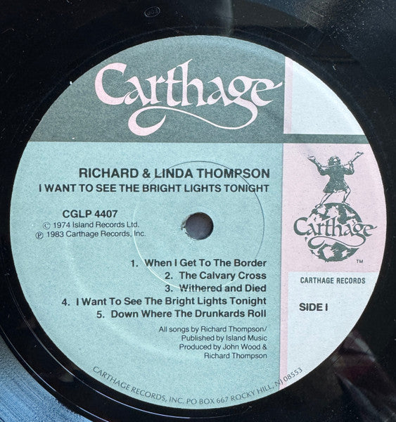 Richard & Linda Thompson : I Want To See The Bright Lights Tonight (LP, Album, RE, Tea)