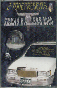 Various : 2-Tone Presents Texas Ballers 2000  (Cass, Comp)